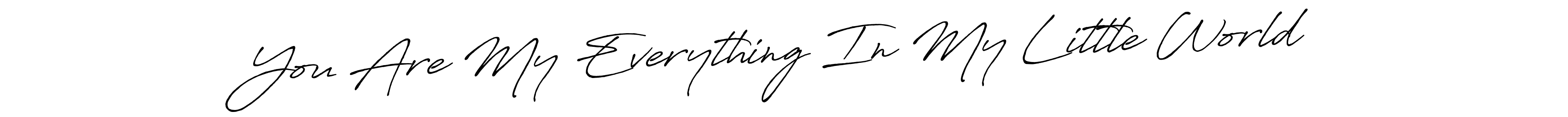 How to Draw You Are My Everything In My Little World signature style? Antro_Vectra_Bolder is a latest design signature styles for name You Are My Everything In My Little World. You Are My Everything In My Little World signature style 7 images and pictures png