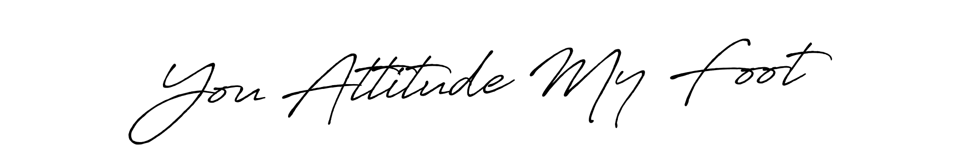 Check out images of Autograph of You Attitude My Foot name. Actor You Attitude My Foot Signature Style. Antro_Vectra_Bolder is a professional sign style online. You Attitude My Foot signature style 7 images and pictures png