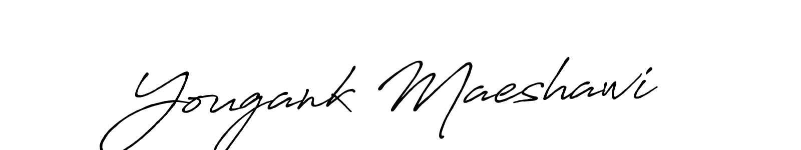 The best way (Antro_Vectra_Bolder) to make a short signature is to pick only two or three words in your name. The name Yougank Maeshawi include a total of six letters. For converting this name. Yougank Maeshawi signature style 7 images and pictures png