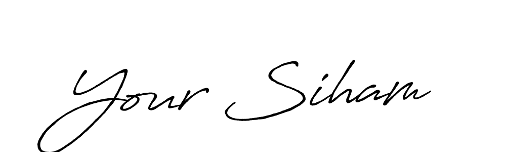 Design your own signature with our free online signature maker. With this signature software, you can create a handwritten (Antro_Vectra_Bolder) signature for name Your Siham. Your Siham signature style 7 images and pictures png