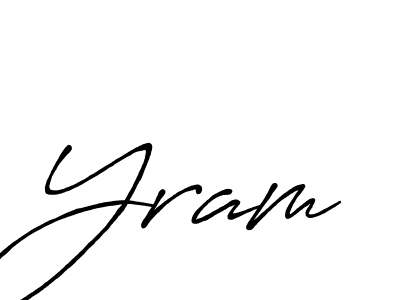 Yram stylish signature style. Best Handwritten Sign (Antro_Vectra_Bolder) for my name. Handwritten Signature Collection Ideas for my name Yram. Yram signature style 7 images and pictures png