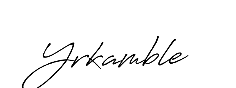 Yrkamble stylish signature style. Best Handwritten Sign (Antro_Vectra_Bolder) for my name. Handwritten Signature Collection Ideas for my name Yrkamble. Yrkamble signature style 7 images and pictures png