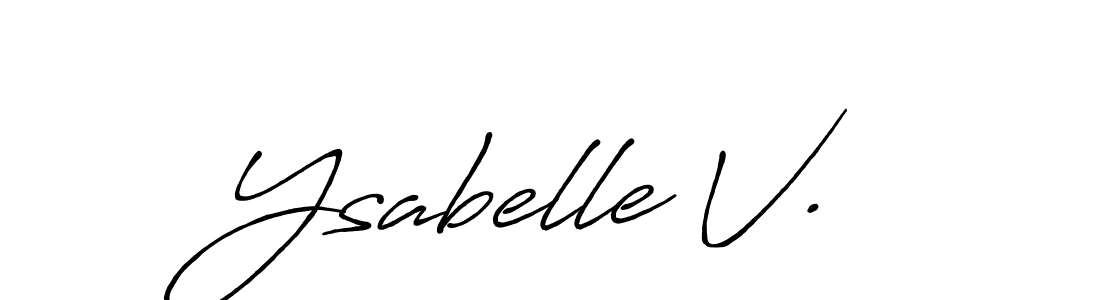 Design your own signature with our free online signature maker. With this signature software, you can create a handwritten (Antro_Vectra_Bolder) signature for name Ysabelle V.. Ysabelle V. signature style 7 images and pictures png