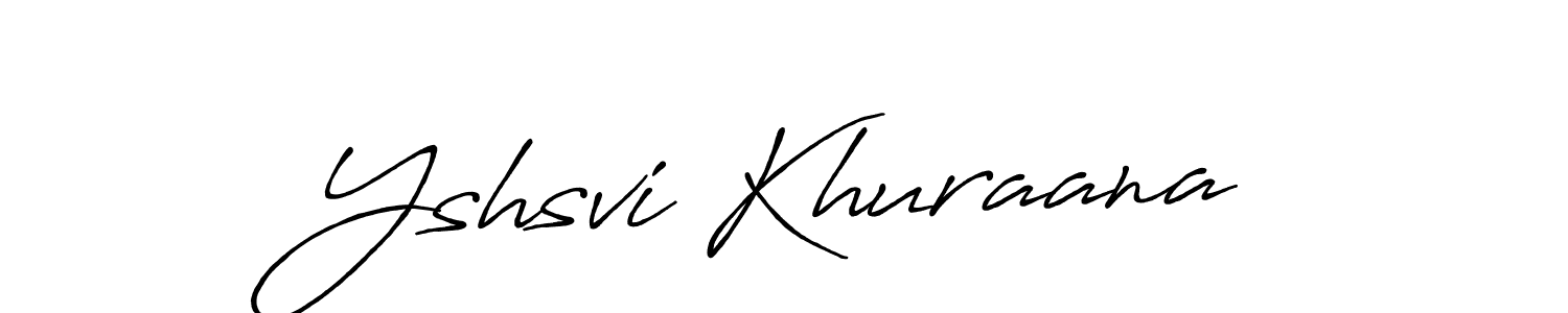 How to make Yshsvi Khuraana signature? Antro_Vectra_Bolder is a professional autograph style. Create handwritten signature for Yshsvi Khuraana name. Yshsvi Khuraana signature style 7 images and pictures png