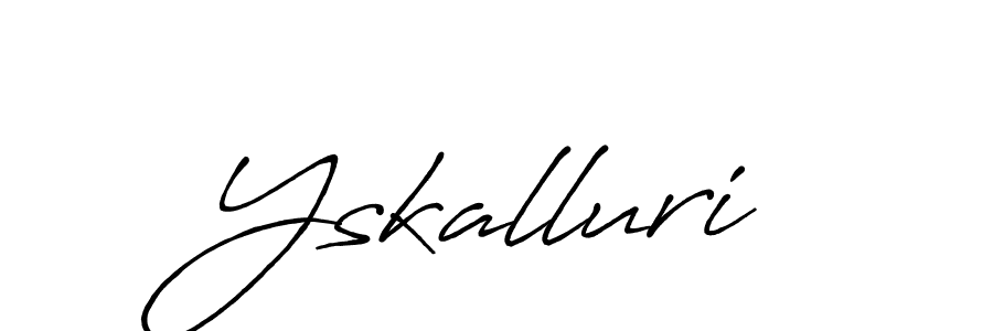 Make a beautiful signature design for name Yskalluri. With this signature (Antro_Vectra_Bolder) style, you can create a handwritten signature for free. Yskalluri signature style 7 images and pictures png