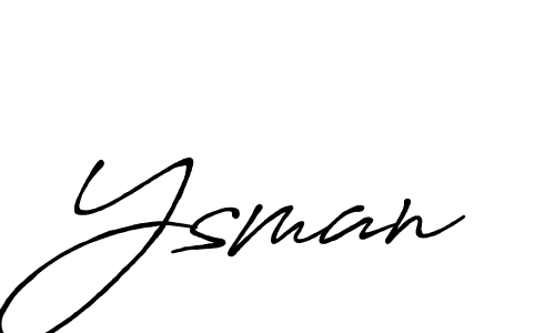 Also You can easily find your signature by using the search form. We will create Ysman name handwritten signature images for you free of cost using Antro_Vectra_Bolder sign style. Ysman signature style 7 images and pictures png