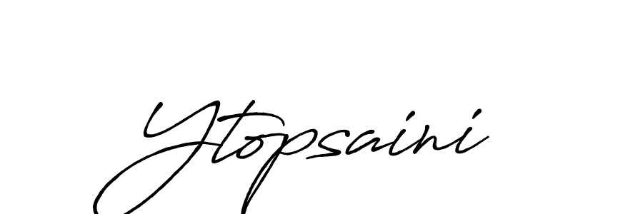 How to make Ytopsaini signature? Antro_Vectra_Bolder is a professional autograph style. Create handwritten signature for Ytopsaini name. Ytopsaini signature style 7 images and pictures png