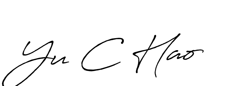 Also we have Yu C Hao name is the best signature style. Create professional handwritten signature collection using Antro_Vectra_Bolder autograph style. Yu C Hao signature style 7 images and pictures png