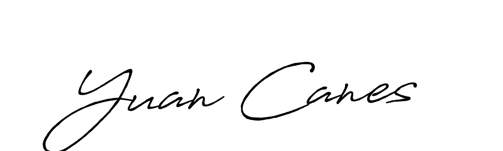 Design your own signature with our free online signature maker. With this signature software, you can create a handwritten (Antro_Vectra_Bolder) signature for name Yuan Canes. Yuan Canes signature style 7 images and pictures png