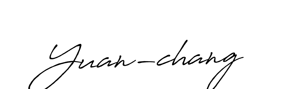 Yuan-chang stylish signature style. Best Handwritten Sign (Antro_Vectra_Bolder) for my name. Handwritten Signature Collection Ideas for my name Yuan-chang. Yuan-chang signature style 7 images and pictures png