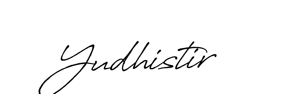 Create a beautiful signature design for name Yudhistir. With this signature (Antro_Vectra_Bolder) fonts, you can make a handwritten signature for free. Yudhistir signature style 7 images and pictures png