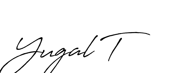 Create a beautiful signature design for name Yugal T. With this signature (Antro_Vectra_Bolder) fonts, you can make a handwritten signature for free. Yugal T signature style 7 images and pictures png