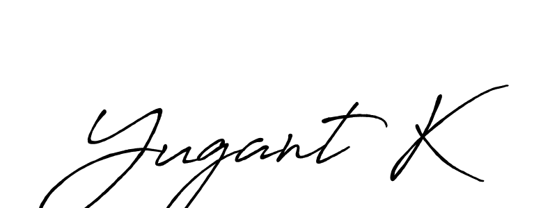 if you are searching for the best signature style for your name Yugant K. so please give up your signature search. here we have designed multiple signature styles  using Antro_Vectra_Bolder. Yugant K signature style 7 images and pictures png