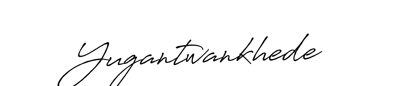 Make a beautiful signature design for name Yugantwankhede. With this signature (Antro_Vectra_Bolder) style, you can create a handwritten signature for free. Yugantwankhede signature style 7 images and pictures png