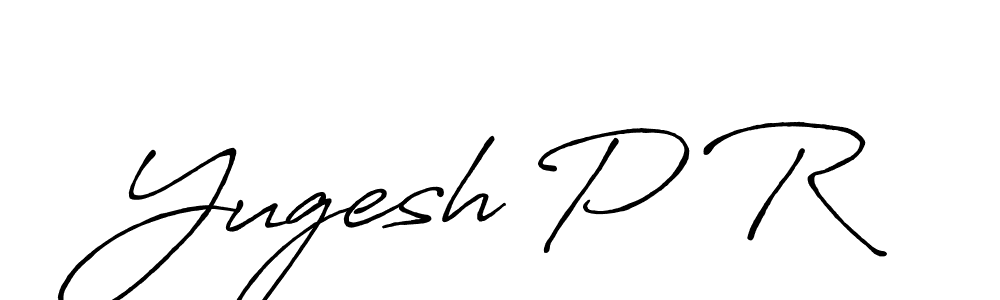 Make a beautiful signature design for name Yugesh P R. With this signature (Antro_Vectra_Bolder) style, you can create a handwritten signature for free. Yugesh P R signature style 7 images and pictures png