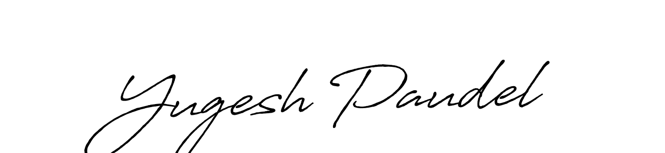 Make a beautiful signature design for name Yugesh Paudel. With this signature (Antro_Vectra_Bolder) style, you can create a handwritten signature for free. Yugesh Paudel signature style 7 images and pictures png