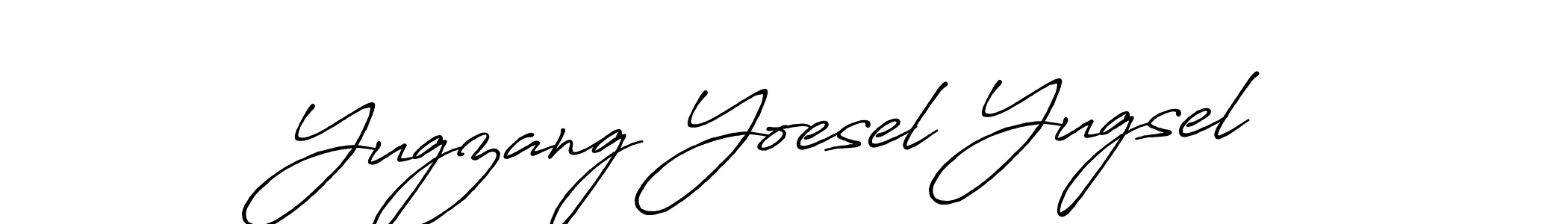 Create a beautiful signature design for name Yugzang Yoesel Yugsel. With this signature (Antro_Vectra_Bolder) fonts, you can make a handwritten signature for free. Yugzang Yoesel Yugsel signature style 7 images and pictures png