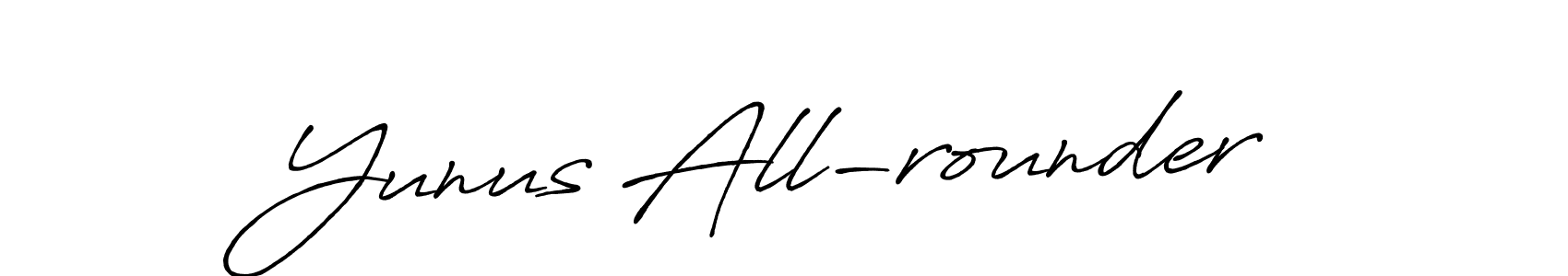 You should practise on your own different ways (Antro_Vectra_Bolder) to write your name (Yunus All-rounder) in signature. don't let someone else do it for you. Yunus All-rounder signature style 7 images and pictures png