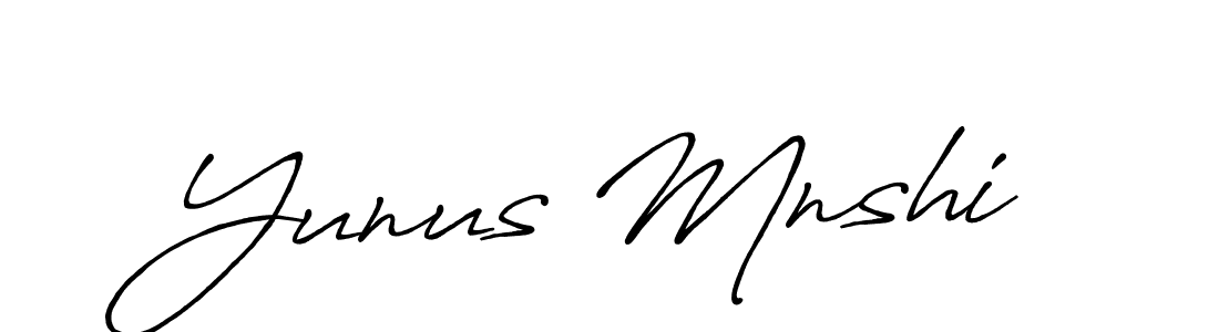 Create a beautiful signature design for name Yunus Mnshi. With this signature (Antro_Vectra_Bolder) fonts, you can make a handwritten signature for free. Yunus Mnshi signature style 7 images and pictures png