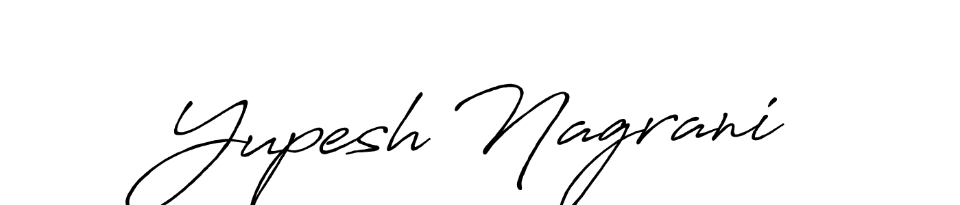Create a beautiful signature design for name Yupesh Nagrani. With this signature (Antro_Vectra_Bolder) fonts, you can make a handwritten signature for free. Yupesh Nagrani signature style 7 images and pictures png
