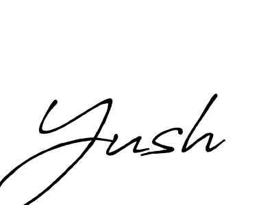 It looks lik you need a new signature style for name Yush. Design unique handwritten (Antro_Vectra_Bolder) signature with our free signature maker in just a few clicks. Yush signature style 7 images and pictures png