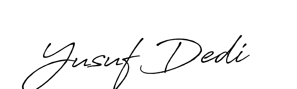 Make a beautiful signature design for name Yusuf Dedi. With this signature (Antro_Vectra_Bolder) style, you can create a handwritten signature for free. Yusuf Dedi signature style 7 images and pictures png