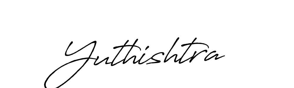 if you are searching for the best signature style for your name Yuthishtra. so please give up your signature search. here we have designed multiple signature styles  using Antro_Vectra_Bolder. Yuthishtra signature style 7 images and pictures png