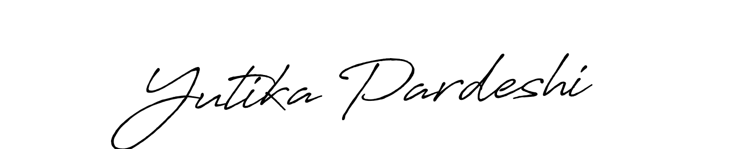 Yutika Pardeshi stylish signature style. Best Handwritten Sign (Antro_Vectra_Bolder) for my name. Handwritten Signature Collection Ideas for my name Yutika Pardeshi. Yutika Pardeshi signature style 7 images and pictures png