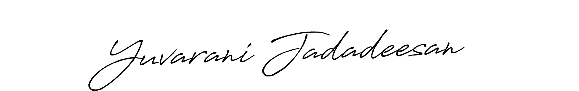 Make a beautiful signature design for name Yuvarani Jadadeesan. Use this online signature maker to create a handwritten signature for free. Yuvarani Jadadeesan signature style 7 images and pictures png