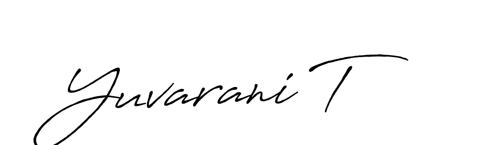 Create a beautiful signature design for name Yuvarani T. With this signature (Antro_Vectra_Bolder) fonts, you can make a handwritten signature for free. Yuvarani T signature style 7 images and pictures png