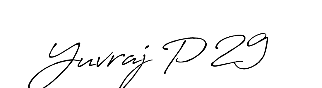 Yuvraj P 29 stylish signature style. Best Handwritten Sign (Antro_Vectra_Bolder) for my name. Handwritten Signature Collection Ideas for my name Yuvraj P 29. Yuvraj P 29 signature style 7 images and pictures png