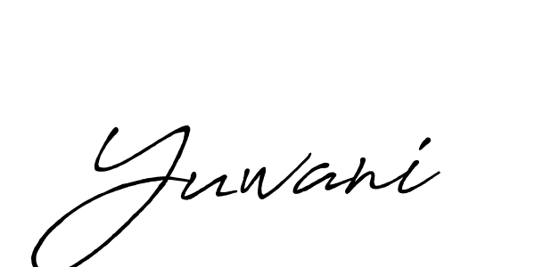 Create a beautiful signature design for name Yuwani. With this signature (Antro_Vectra_Bolder) fonts, you can make a handwritten signature for free. Yuwani signature style 7 images and pictures png
