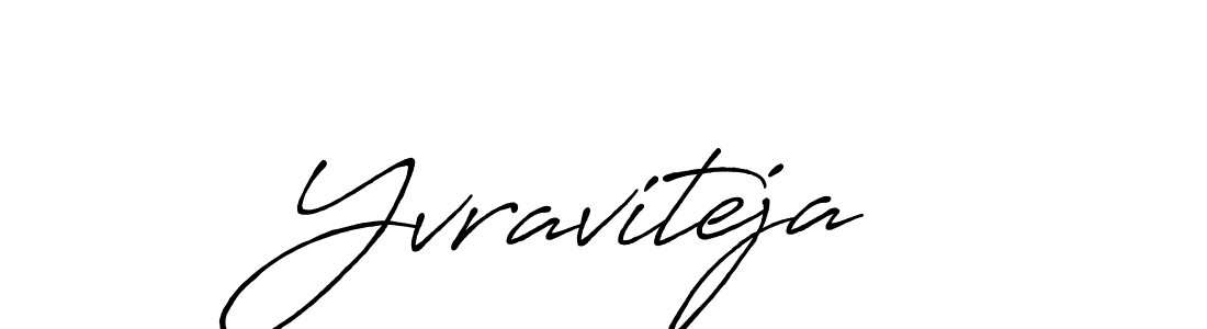 Make a beautiful signature design for name Yvraviteja . With this signature (Antro_Vectra_Bolder) style, you can create a handwritten signature for free. Yvraviteja  signature style 7 images and pictures png