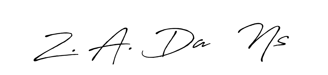 Similarly Antro_Vectra_Bolder is the best handwritten signature design. Signature creator online .You can use it as an online autograph creator for name Z. A. Da   Ns. Z. A. Da   Ns signature style 7 images and pictures png