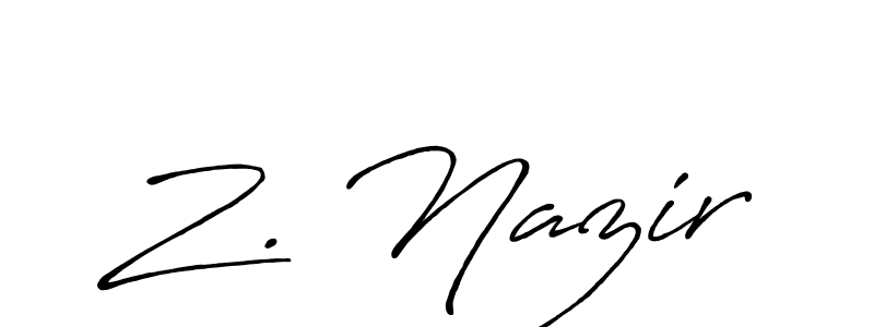 It looks lik you need a new signature style for name Z. Nazir. Design unique handwritten (Antro_Vectra_Bolder) signature with our free signature maker in just a few clicks. Z. Nazir signature style 7 images and pictures png