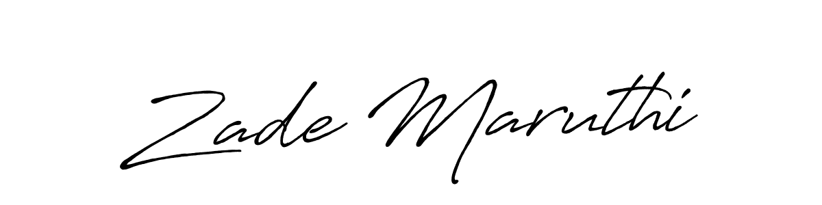 Make a beautiful signature design for name Zade Maruthi. With this signature (Antro_Vectra_Bolder) style, you can create a handwritten signature for free. Zade Maruthi signature style 7 images and pictures png