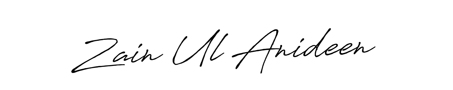 Use a signature maker to create a handwritten signature online. With this signature software, you can design (Antro_Vectra_Bolder) your own signature for name Zain Ul Anideen. Zain Ul Anideen signature style 7 images and pictures png