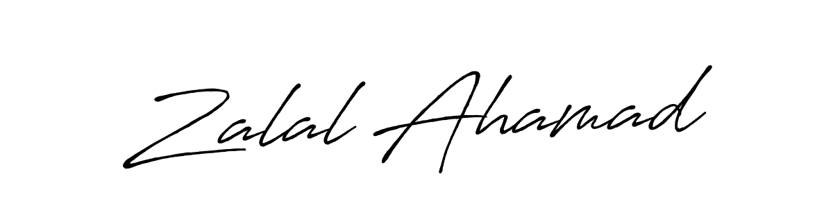 Make a beautiful signature design for name Zalal Ahamad. With this signature (Antro_Vectra_Bolder) style, you can create a handwritten signature for free. Zalal Ahamad signature style 7 images and pictures png
