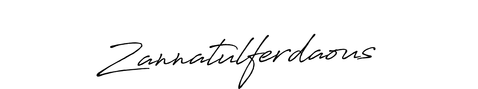 Make a beautiful signature design for name Zannatulferdaous. With this signature (Antro_Vectra_Bolder) style, you can create a handwritten signature for free. Zannatulferdaous signature style 7 images and pictures png