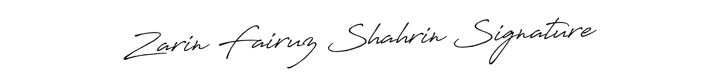 How to make Zarin Fairuz Shahrin Signature name signature. Use Antro_Vectra_Bolder style for creating short signs online. This is the latest handwritten sign. Zarin Fairuz Shahrin Signature signature style 7 images and pictures png