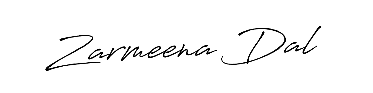 Make a beautiful signature design for name Zarmeena Dal. With this signature (Antro_Vectra_Bolder) style, you can create a handwritten signature for free. Zarmeena Dal signature style 7 images and pictures png