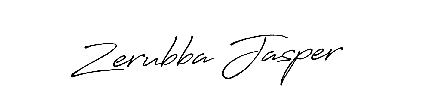 You should practise on your own different ways (Antro_Vectra_Bolder) to write your name (Zerubba Jasper) in signature. don't let someone else do it for you. Zerubba Jasper signature style 7 images and pictures png