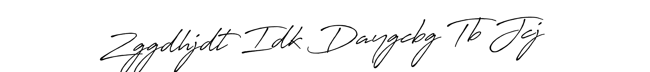 Also we have Zggdhjdt Idk Daygcbg Tb Jcj name is the best signature style. Create professional handwritten signature collection using Antro_Vectra_Bolder autograph style. Zggdhjdt Idk Daygcbg Tb Jcj signature style 7 images and pictures png