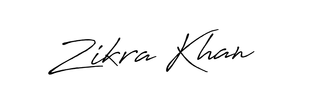 Make a beautiful signature design for name Zikra Khan. With this signature (Antro_Vectra_Bolder) style, you can create a handwritten signature for free. Zikra Khan signature style 7 images and pictures png