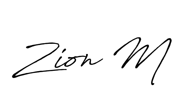 How to make Zion M name signature. Use Antro_Vectra_Bolder style for creating short signs online. This is the latest handwritten sign. Zion M signature style 7 images and pictures png