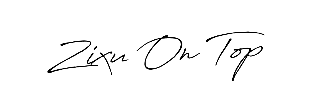 Make a short Zixu On Top signature style. Manage your documents anywhere anytime using Antro_Vectra_Bolder. Create and add eSignatures, submit forms, share and send files easily. Zixu On Top signature style 7 images and pictures png