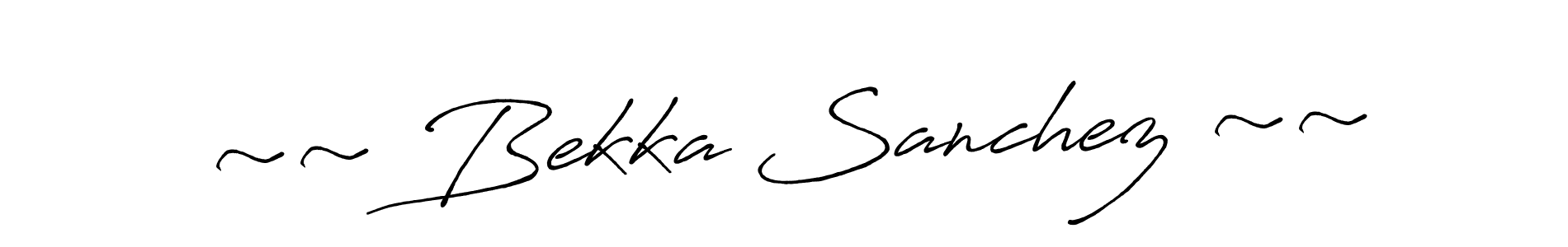 Antro_Vectra_Bolder is a professional signature style that is perfect for those who want to add a touch of class to their signature. It is also a great choice for those who want to make their signature more unique. Get ~~ Bekka Sanchez ~~ name to fancy signature for free. ~~ Bekka Sanchez ~~ signature style 7 images and pictures png