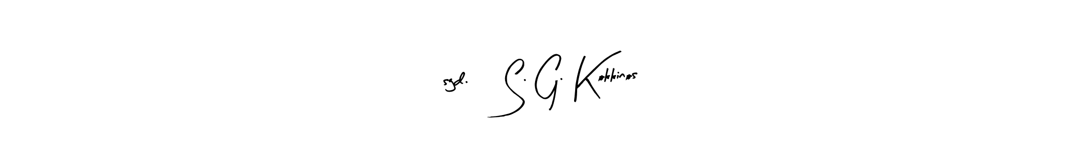 How to make (sgd.) S. G. Kokkinos signature? Arty Signature is a professional autograph style. Create handwritten signature for (sgd.) S. G. Kokkinos name. (sgd.) S. G. Kokkinos signature style 8 images and pictures png