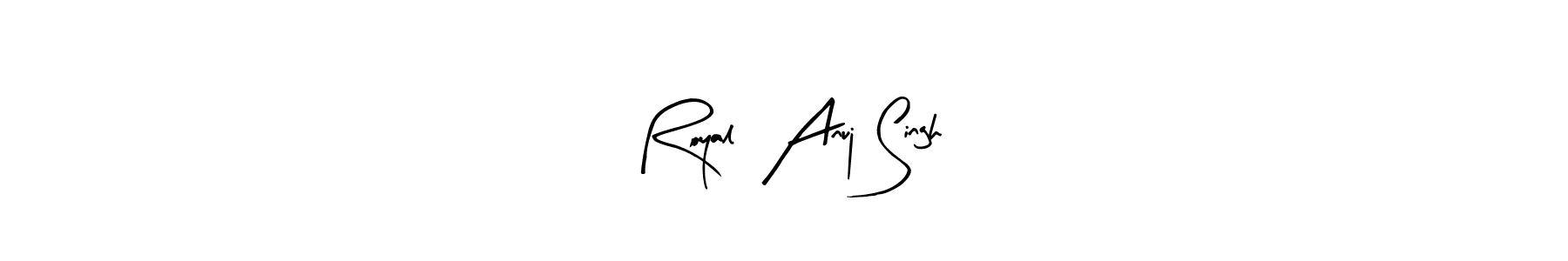 You should practise on your own different ways (Arty Signature) to write your name ( Royal  Anuj Singh) in signature. don't let someone else do it for you.  Royal  Anuj Singh signature style 8 images and pictures png