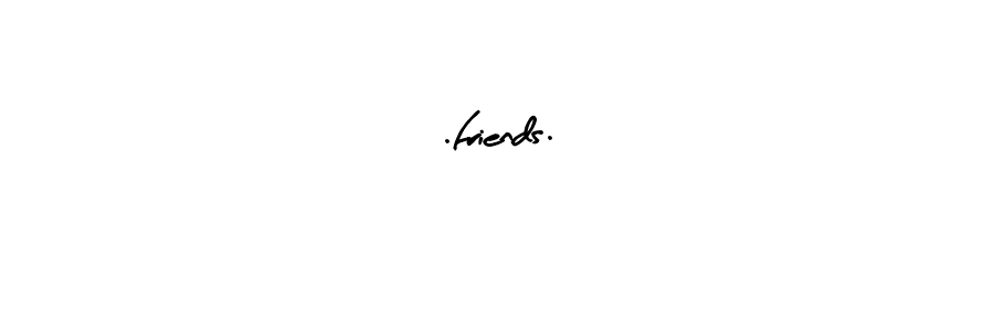 How to make .friends. name signature. Use Arty Signature style for creating short signs online. This is the latest handwritten sign. .friends. signature style 8 images and pictures png